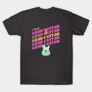 I Play Lead Guitar Surf Green Guitar T-Shirt